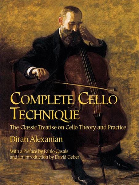 Complete Cello Technique: The Classic Treatise on Cello Theory and Practice 大提琴 | 小雅音樂 Hsiaoya Music