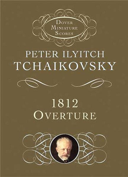 1812 Overture (Opus 49) 柴科夫斯基,彼得 序曲 作品 總譜 | 小雅音樂 Hsiaoya Music