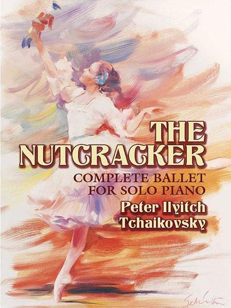 The Nutcracker: Complete Ballet for Solo Piano 柴科夫斯基,彼得 胡桃鉗 芭蕾 獨奏 鋼琴 | 小雅音樂 Hsiaoya Music