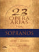 23 Opera Arias for Sopranos 歌劇 詠唱調 | 小雅音樂 Hsiaoya Music