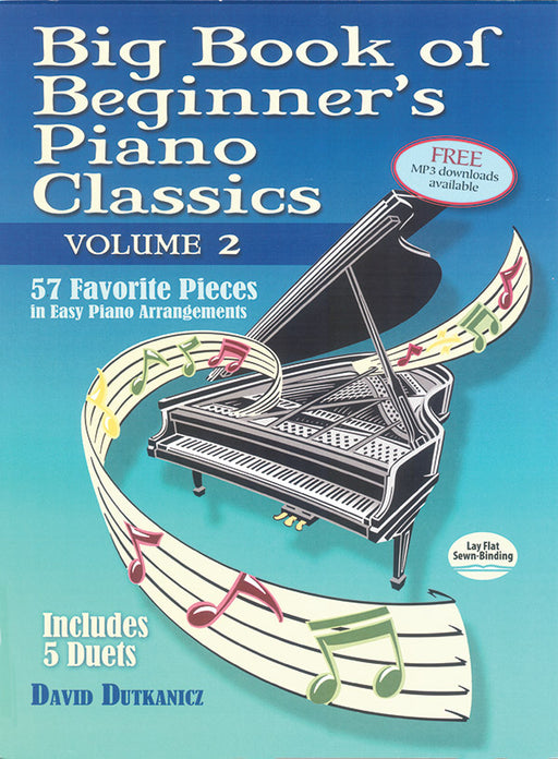 Big Book of Beginner's Piano Classics, Volume 2 57 Favorite Pieces in Easy Piano Arrangements 鋼琴 小品 鋼琴 | 小雅音樂 Hsiaoya Music