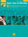 Here I Am to Worship - Keyboard Edition Worship Band Play-Along Volume 2 鍵盤樂器 | 小雅音樂 Hsiaoya Music