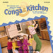Conga in the Kitchen (Movement and Activity Collection) 康加鼓 樂章 | 小雅音樂 Hsiaoya Music