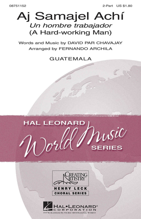 Aj Samajel Achí (Un hombre trabajador - A Hard-Working Man) | 小雅音樂 Hsiaoya Music