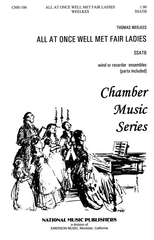 All At Once Well Met Fair Ladies | 小雅音樂 Hsiaoya Music