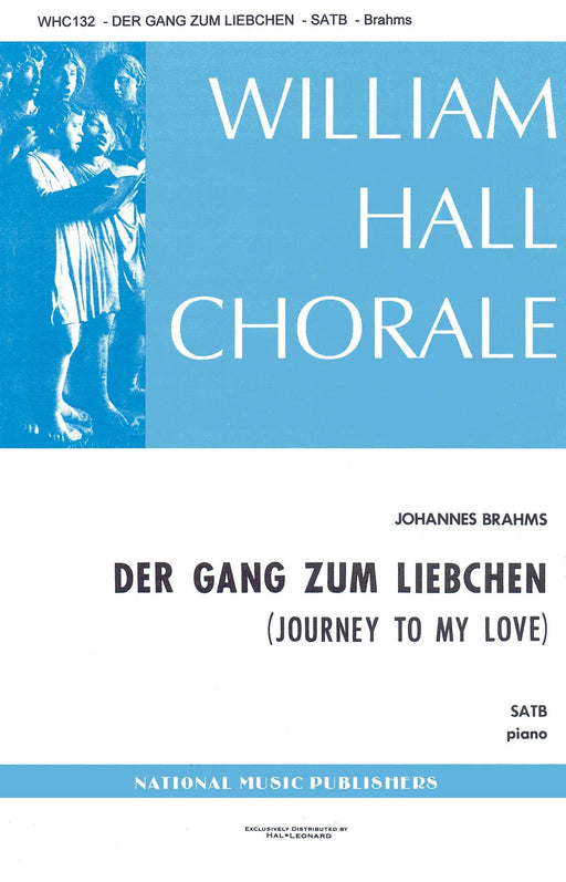 Der Gang Zum Liebchen (Journey to My Love) William Hall Chorale 布拉姆斯 聖詠合唱 | 小雅音樂 Hsiaoya Music