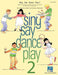 Sing Say Dance Play 2 Seasonal Songs, Games and Activities for the Music Classroom 舞曲 | 小雅音樂 Hsiaoya Music