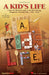 A Kid's Life A How-To Musical Guide to the Most Daring, Dangerous, Exciting Time ... Like ... Ever! | 小雅音樂 Hsiaoya Music