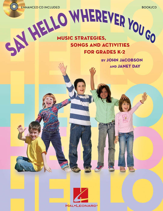 Say Hello Wherever You Go Music Strategies, Songs and Activities for Grades K-2 | 小雅音樂 Hsiaoya Music