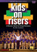 Kids on Risers A Director's Guide for Young Performers | 小雅音樂 Hsiaoya Music