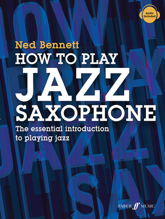 How to Play Jazz Saxophone The Essential Introduction to Playing Jazz 爵士音樂薩氏管 導奏 | 小雅音樂 Hsiaoya Music