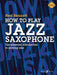 How to Play Jazz Saxophone The Essential Introduction to Playing Jazz 爵士音樂薩氏管 導奏 | 小雅音樂 Hsiaoya Music