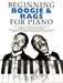 Beginning Boogie & Ragtime for Piano Beginning Piano Series 繁音拍子 鋼琴 | 小雅音樂 Hsiaoya Music