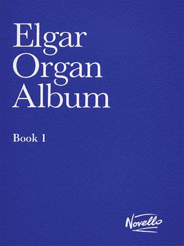 Organ Album - Book 1 艾爾加 管風琴 管風琴 | 小雅音樂 Hsiaoya Music