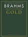 Brahms Gold - The Essential Collection The Gold Series 布拉姆斯 鋼琴 | 小雅音樂 Hsiaoya Music
