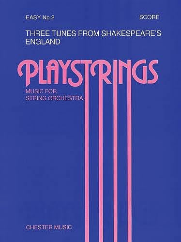3 Tunes from Shakespeare's England Playstrings Music for String Orchestra 弦樂團 | 小雅音樂 Hsiaoya Music