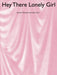 Hey There Lonely Girl | 小雅音樂 Hsiaoya Music