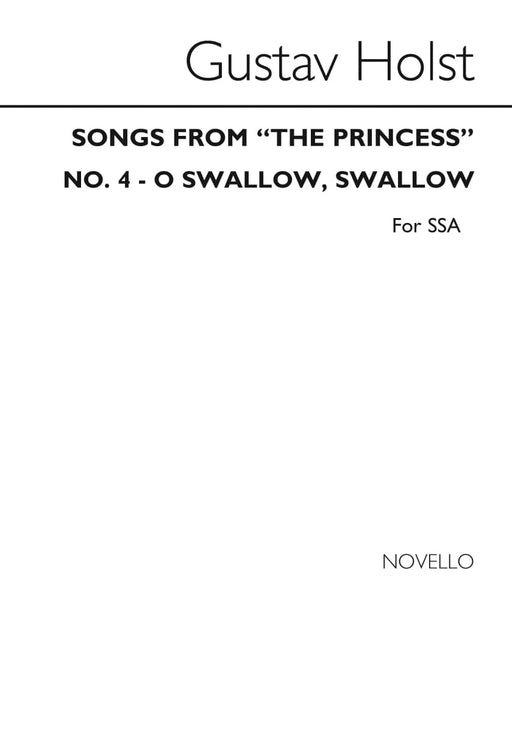 O Swallow Swallow from 'Songs From The Princess' for SSA Choir 霍爾斯特‧古斯塔夫 合唱團 | 小雅音樂 Hsiaoya Music