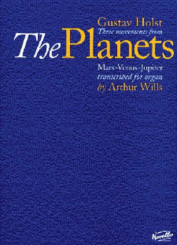 Three Movements from The Planets for Organ 霍爾斯特‧古斯塔夫 管風琴 樂章 管風琴 | 小雅音樂 Hsiaoya Music