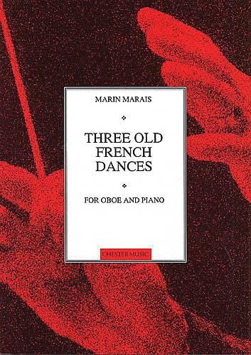 Three Old French Dances for Oboe and Piano 馬雷馬蘭 舞曲 雙簧管(含鋼琴伴奏) | 小雅音樂 Hsiaoya Music