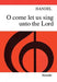 Handel: O Come, Let Us Sing Unto The Lord | 小雅音樂 Hsiaoya Music
