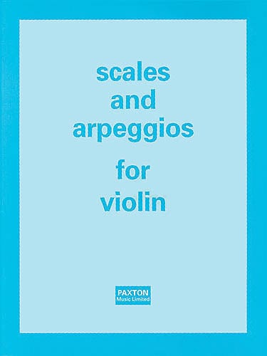Scales and Arpeggios for Violin 小提琴 音階 小提琴 | 小雅音樂 Hsiaoya Music
