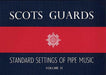 Scots Guards - Volume 2 Standard Settings of Pipe Music | 小雅音樂 Hsiaoya Music