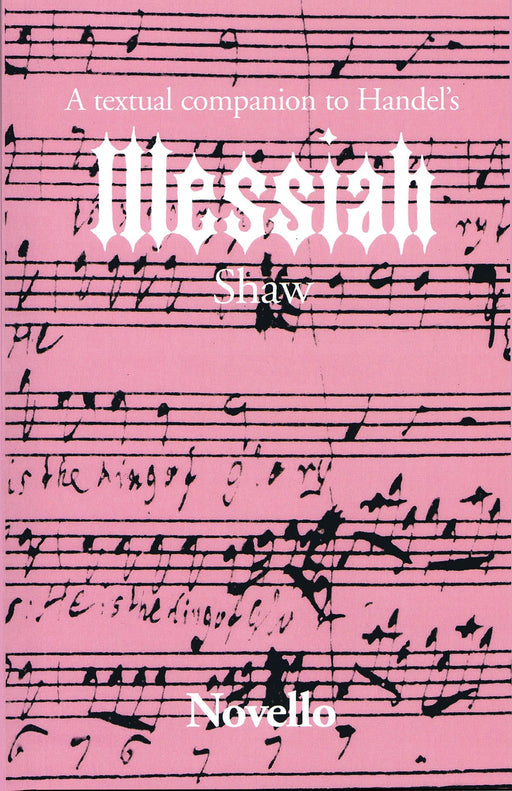 A Textual Companion to Handel's Messiah 彌賽亞 | 小雅音樂 Hsiaoya Music