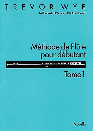 Méthode de Flute Pour Débutant: Tome 1 長笛 長笛 | 小雅音樂 Hsiaoya Music