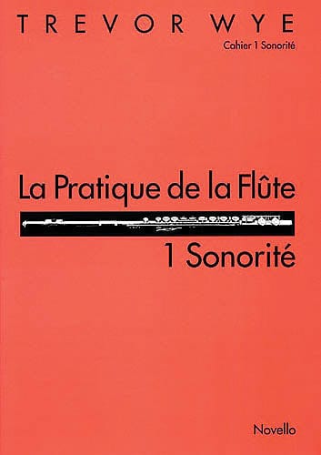 La Pratique de la Flute: 1 Sonorite 長笛 | 小雅音樂 Hsiaoya Music