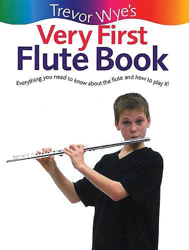 Trevor Wye's Very First Flute Book Everything You Need to Know About the Flute and How to Play It! 長笛 長笛 長笛 | 小雅音樂 Hsiaoya Music