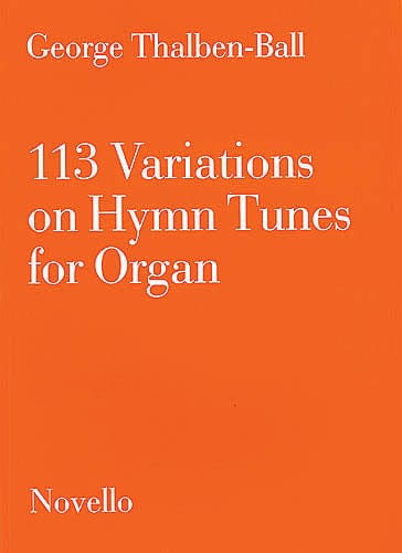 113 Variations on Hymn Tunes for Organ 變奏曲讚美歌 管風琴 變奏曲 管風琴 | 小雅音樂 Hsiaoya Music