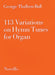113 Variations on Hymn Tunes for Organ 變奏曲讚美歌 管風琴 變奏曲 管風琴 | 小雅音樂 Hsiaoya Music