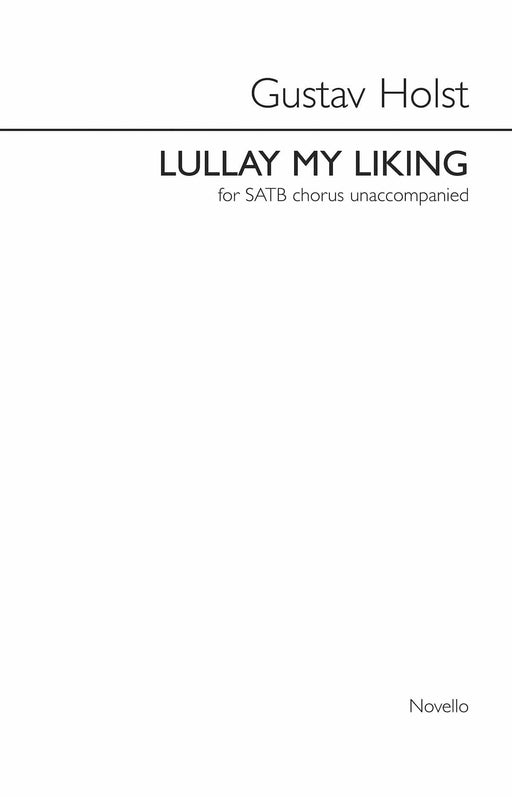 Lullay My Liking SATB 霍爾斯特,古斯塔夫 | 小雅音樂 Hsiaoya Music