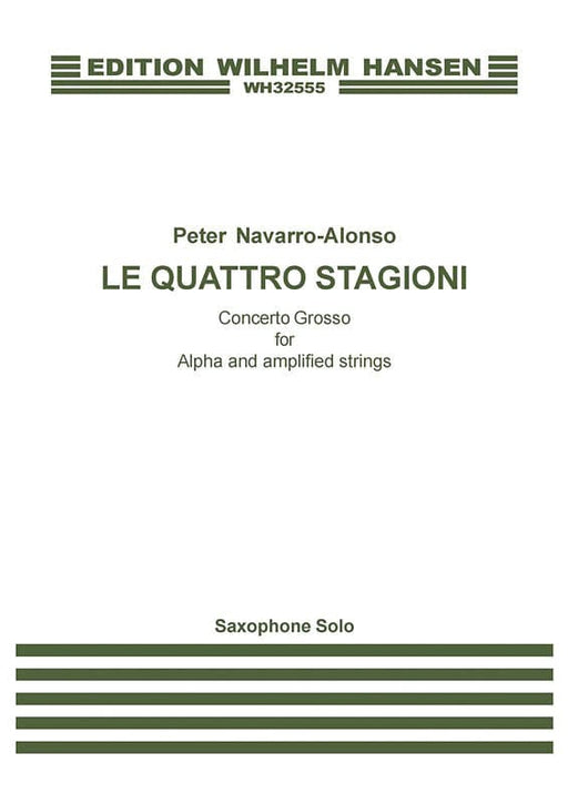 Le Quattro Stagioni Concerto Grosso for Alpha and Amplified Strings - Saxophone Solo Part 大協奏曲 弦樂器薩氏管 弦樂 混和室內樂 | 小雅音樂 Hsiaoya Music