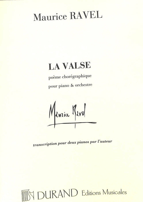 La Valse (Poème choréographique pour orchestre)(set) 2 Pianos, 4 Hands 拉威爾摩利斯 詩曲 鋼琴 | 小雅音樂 Hsiaoya Music
