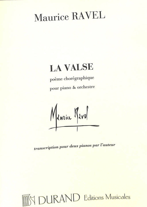 La Valse (Poème choréographique pour orchestre)(set) 2 Pianos, 4 Hands 拉威爾摩利斯 詩曲 鋼琴 | 小雅音樂 Hsiaoya Music