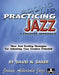 Practicing Jazz: A Creative Approach New and Exciting Strategies for Unlocking Your Creative Potential! 爵士音樂 | 小雅音樂 Hsiaoya Music