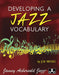 Developing a Jazz Vocabulary 爵士音樂 | 小雅音樂 Hsiaoya Music