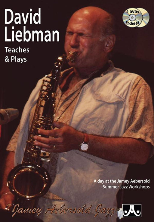 David Liebman Teaches & Plays A Day at the Jamey Aebersold Summer Jazz Workshops 利伯曼 爵士音樂 | 小雅音樂 Hsiaoya Music