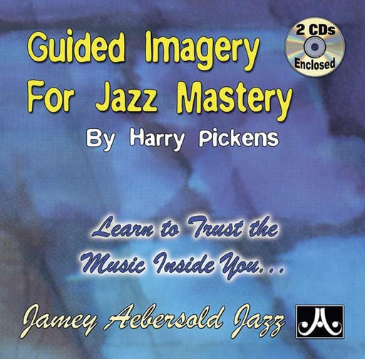 Guided Imagery for Jazz Mastery Learn to Trust the Music Inside You . . . 爵士音樂 | 小雅音樂 Hsiaoya Music