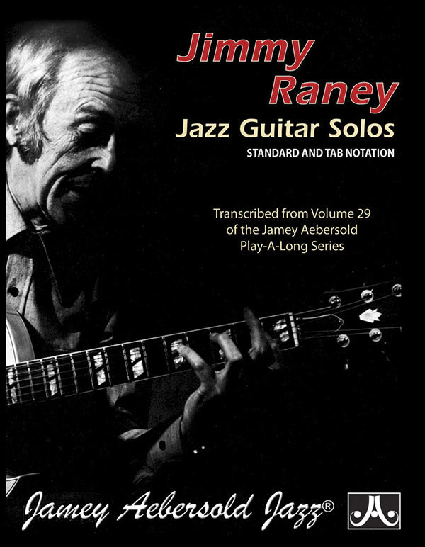 Jimmy Raney Jazz Guitar Solos: Standard and TAB Notation Transcribed f