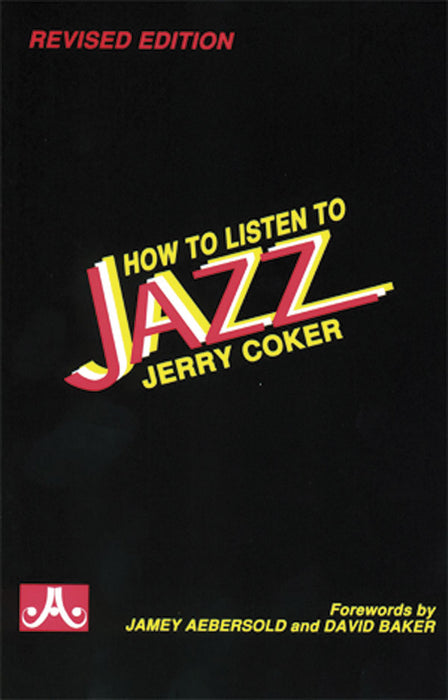How to Listen to Jazz (Revised Edition) 爵士音樂 | 小雅音樂 Hsiaoya Music