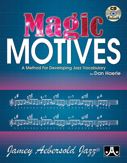Magic Motives A Method for Developing Jazz Vocabulary 爵士音樂 | 小雅音樂 Hsiaoya Music