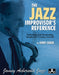 The Jazz Improvisor's Reference Refreshing and Penetrating Insights for Creative Growth 爵士音樂 | 小雅音樂 Hsiaoya Music