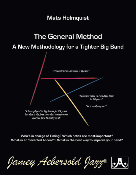 The General Method A New Methodology for a Tighter Big Band 大樂隊 | 小雅音樂 Hsiaoya Music