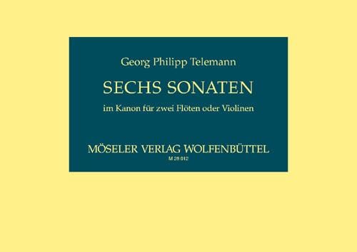 Six canonic sonatas op. 5 TWV 40:118-123 XIIX Canons mélodieux ou VI Sonates 泰勒曼 卡農奏鳴曲 卡農 雙小提琴 | 小雅音樂 Hsiaoya Music