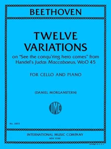 Twelve Variations on "See the conqu'ring hero comes" from Handel's Judas Maccabaeus, WoO 45 貝多芬 大提琴 (含鋼琴伴奏) 國際版 | 小雅音樂 Hsiaoya Music