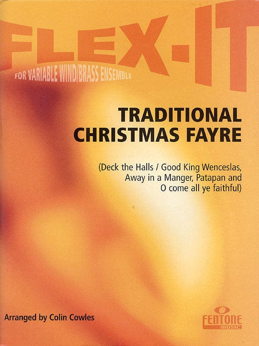 Traditional Christmas Fayre Flex-It Series for Variable Instrumentation Concert Band 配器法 管樂團 | 小雅音樂 Hsiaoya Music