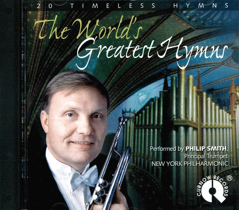 The World's Greatest Hymns Performed by Philip Smith | 小雅音樂 Hsiaoya Music